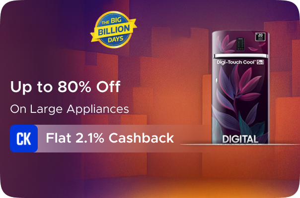Flipkart: Up to 80% Off on Large Appliances + Flat 2.1% CashKaro Cashback